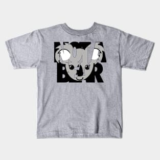 Not a koala bear! Kids T-Shirt